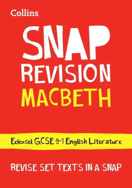 MACBETH: EDEXCEL GCSE GRADE 9-1 ENGLISH LITERATURE TEXT GUIDE