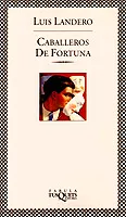 Caballeros de fortuna