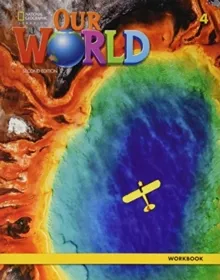 OUR WORLD 2E LEVEL 4 WORKBOOK