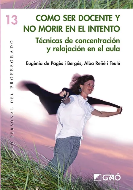 Cómo ser docente y no morir en elintento