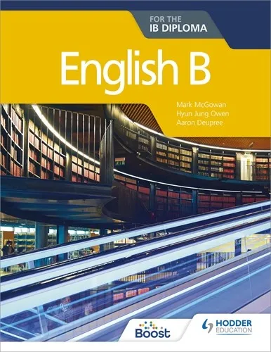 ENGLISH B FOR THE IB DIPLOMA BOOST EBOOK BOOST UNIT EBOOK DIGITAL