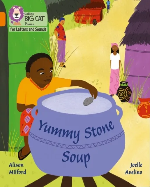 YUMMY STONE SOUP (SET 5) -FICTION-ORANGE - BAND 6