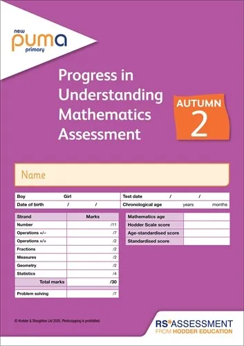 NEW PUMA TEST 2, AUTUMN PK10 (PROGRESS IN UNDERSTANDING MATHEMATICS ASSESSMENT)
