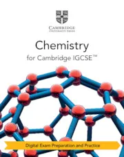 CAMBRIDGE IGCSE™ CHEMISTRY DIGITAL EXAM PREPARATION AND PRACTICE (2 YEARS)-DIGITAL