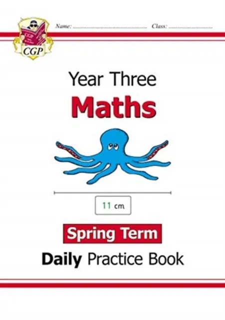 KS2 MATHS YEAR 3 DAILY PRACTICE BOOK: SPRING TERM
