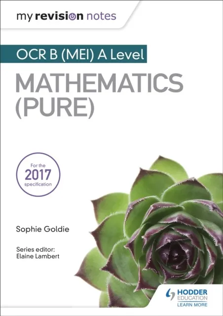 MY REVISION NOTES: OCR B (MEI) A LEVEL MATHEMATICS (PURE)