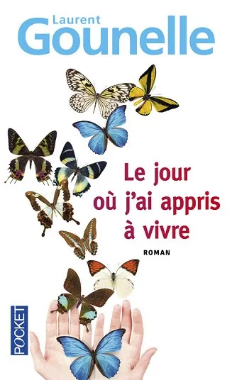 LE JOUR OU JAI APPRIS A VIVRE