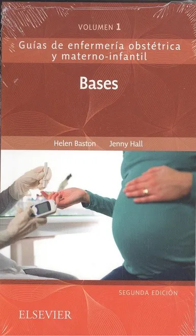 Bases de la enfermer¡a materno-infantil (2¦ ed.)