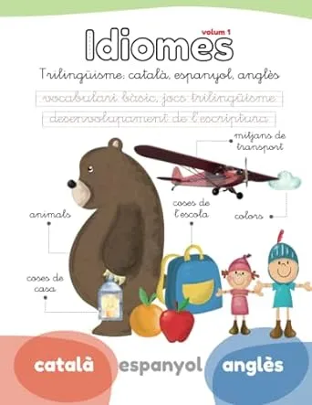 COLECCIÓ IDIOMES VOL.1: TRILINGÜISME: CATALÀ, ESPANYOL, ANGLÈS