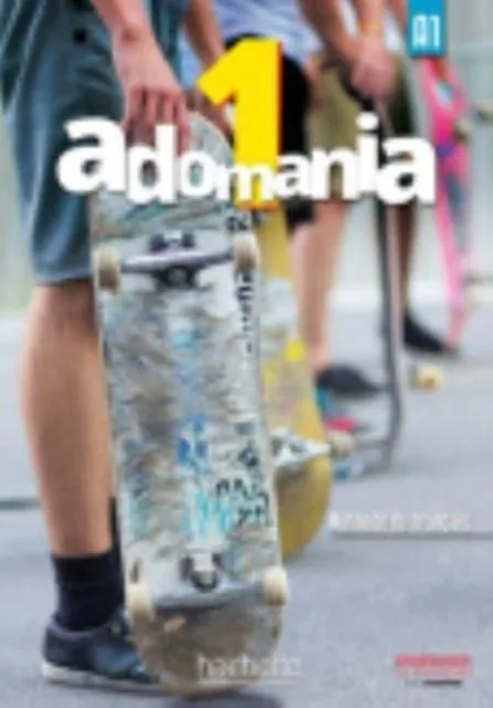 ADOMANIA 1 : LIVRE DE L'ELEVE