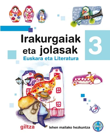 IRAKURGAIAK ETA JOLASAK EP3 RUTA CUADERNO ALUMNO