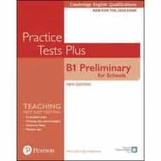 PET B1 PRELIMINARY FOR SCHOOLS PRACTICE TESTS PLUS STUDENT NO KEY