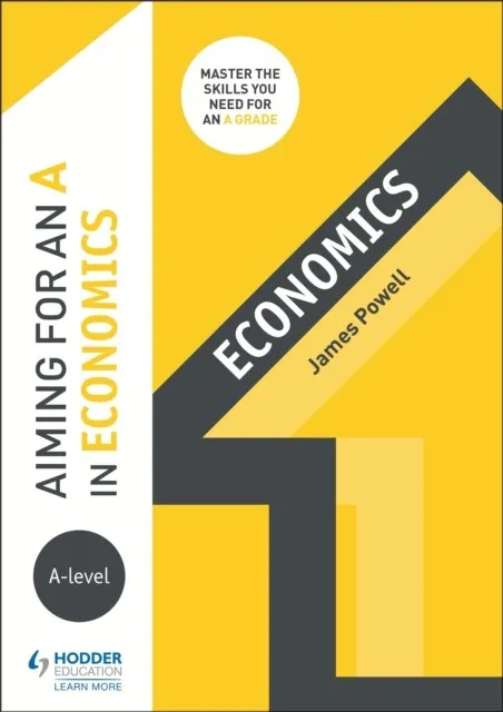 AIMING FOR AN A IN A-LEVEL ECONOMICS