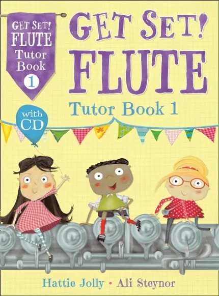 GET SET! FLUTE (TUTOR BOOK 1)
