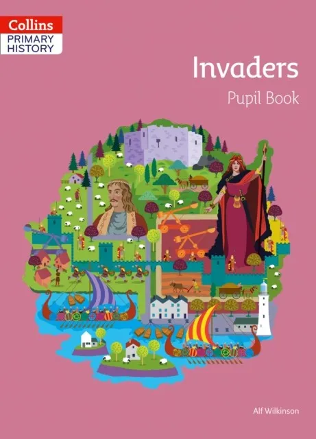 COLLINS PRIMARY HISTORY — INVADERS PUPIL BOOK