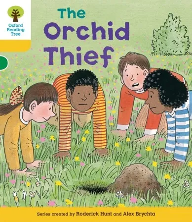 OXFORD READING TREE: LEVEL 5: DECODE AND DEVELOP THE ORCHID THIEF