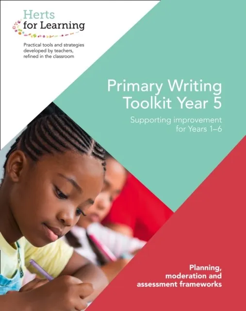 HERTS FOR LEARNING — PRIMARY WRITING YEAR 5