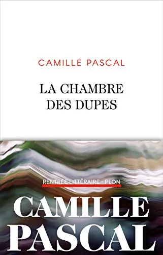 LA CHAMBRE DES DUPES