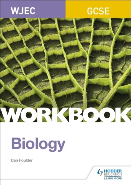 WJEC GCSE BIOLOGY WORKBOOK