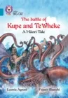 THE BATTLE OF KUPE AND TE WHEKE: A MAORI TALE-FICTION-TOPAZ - BAND 13
