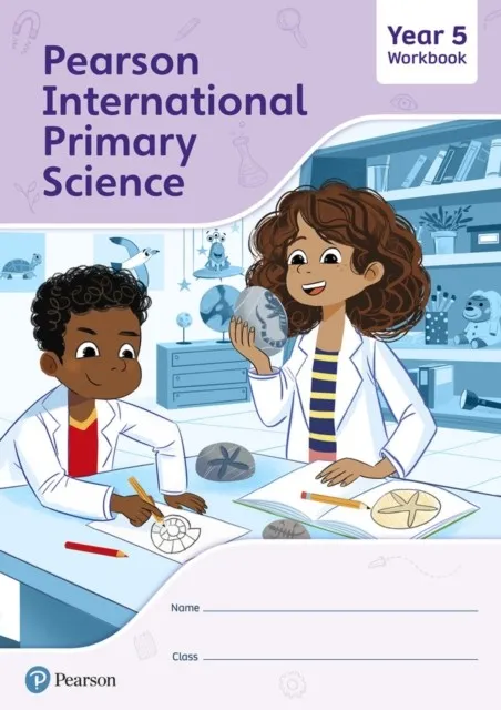 PEARSON INTERNATIONAL PRIMARY SCIENCE WORKBOOK YEAR 5