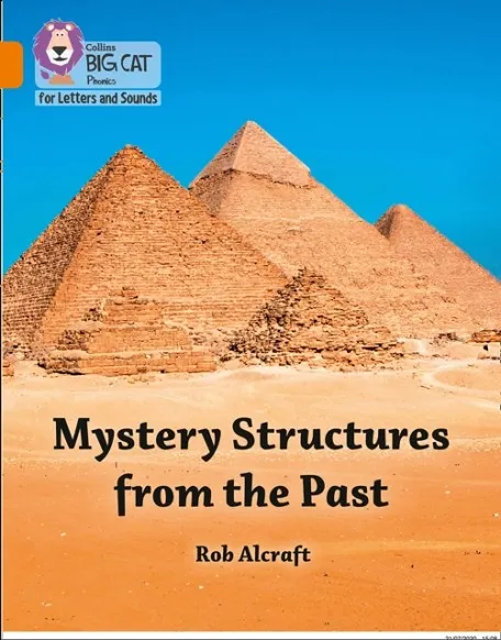 MYSTERY STRUCTURES FROM THE PAST (SET 4) -NON-FICTION-ORANGE - BAND 6