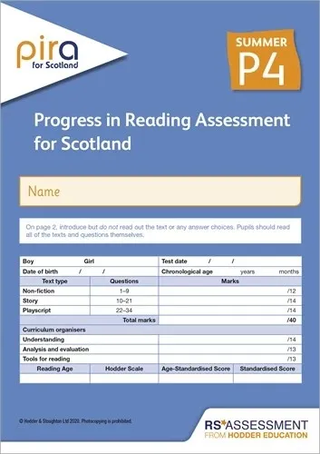 PIRA FOR SCOTLAND P4, SUMMER PK10 (PROGRESS IN READING ASSESSMENT)