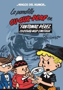 Fantomas Pérez, Sociedad muy Limitada (Magos del Humor Cu-Cux-Plaf 129)