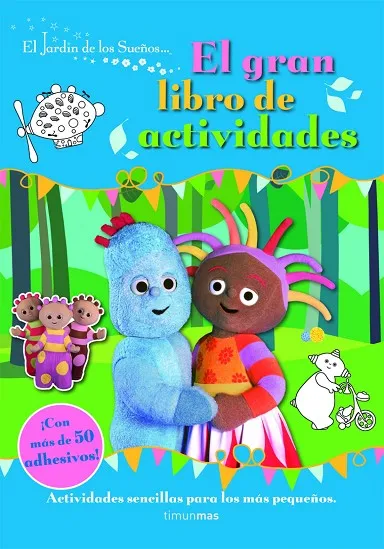 El jardín de los Sueños. Gran libro actividades
