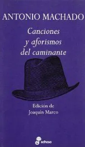 Canciones y aforismos del caminante