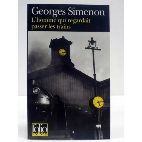 L'HOMME QUI REGARDAIT PASSER LES TRAINS