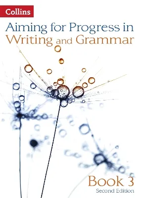 AIMING FOR PROGRESS IN WRITING AND GRAMMAR: BOOK 3