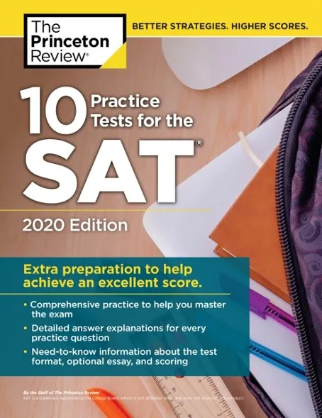 SAT 10 PRACTICE TESTS FOR THE, 2020 EDITION