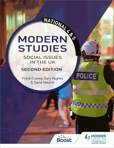 NATIONAL 4 & 5 MODERN STUDIES: SOCIAL ISSUES IN THE UK, SECOND EDITION-DIGITAL