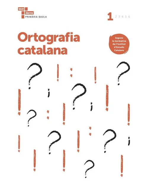 Ortografia catalana 1 Primària Baula
