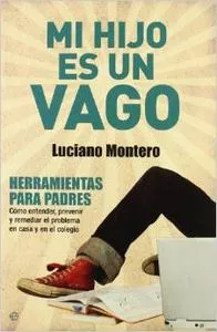 Mi hijo es un vago