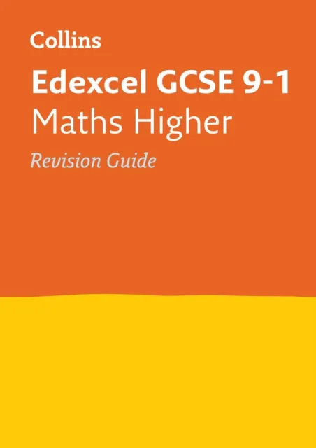 EDEXCEL GCSE 9-1 MATHS HIGHER REVISION GUIDE