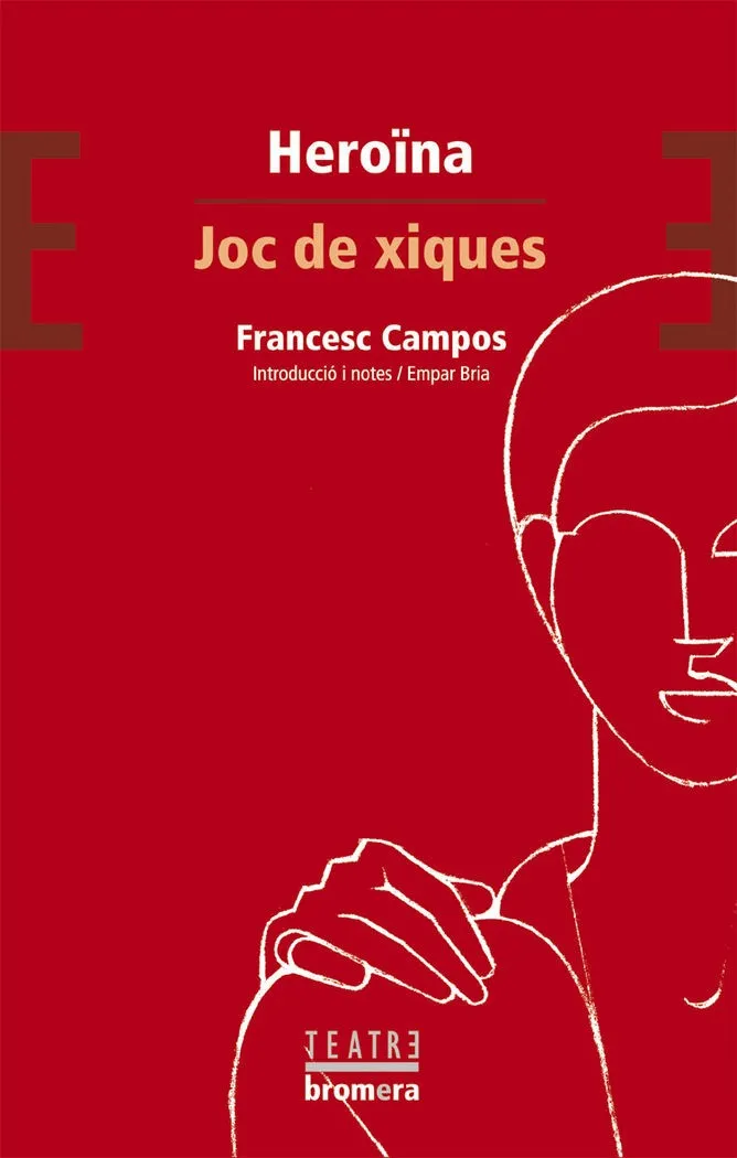 HEROINA / JOC DE XIQUES