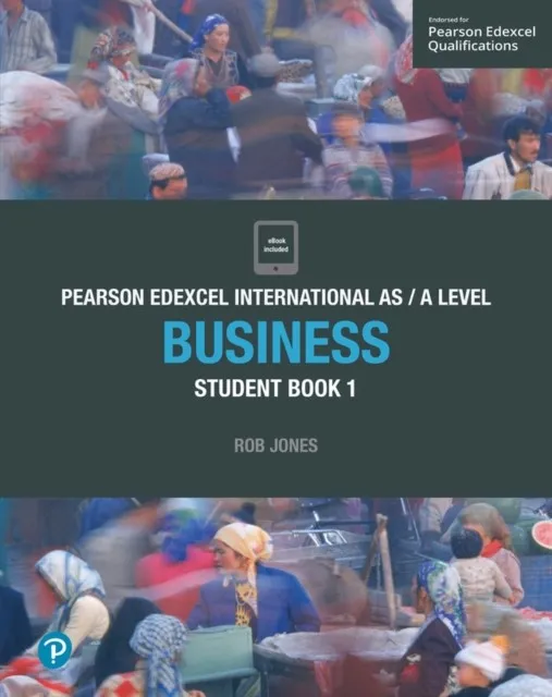 PEARSON EDEXCEL INTERNATIONAL AS LEVEL BUSINESS STUDENT BOOK AND ACTIVEBOOK 1