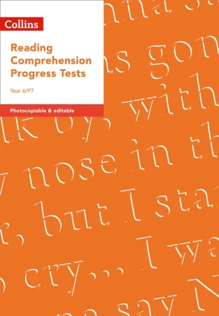 YEAR 6/P7 READING COMPREHENSION PROGRESS TESTS