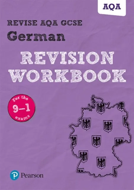 REVISE AQA GCSE GERMAN REVISION WORKBOOK