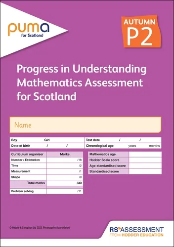 PUMA FOR SCOTLAND P2, AUTUMN PK10 (PROGRESS IN UNDERSTANDING MATHEMATICS ASSESSMENT)