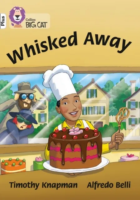 WHISKED AWAY!-FICTION-WHITE PLUS - BAND 10+