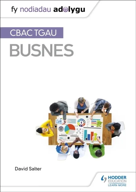 MY REVISION NOTES: WJEC AND EDUQAS GCSE BUSINESS