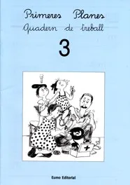 Primeres planes. Quadern de treball 3