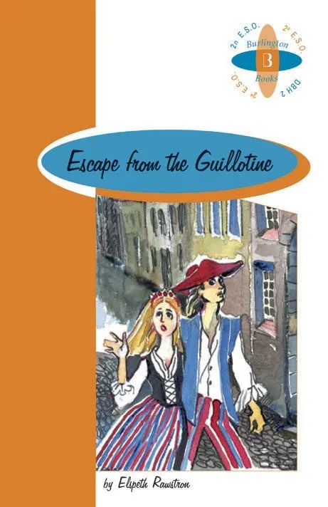 ESCAPE FROM THE GUILLOTINE A2ºESO