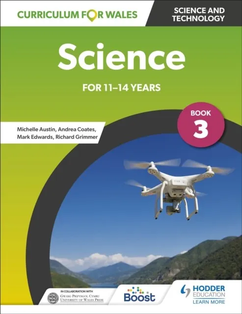 CURRICULUM FOR WALES: SCIENCE FOR 11-14 YEARS: PUPIL BOOK 3