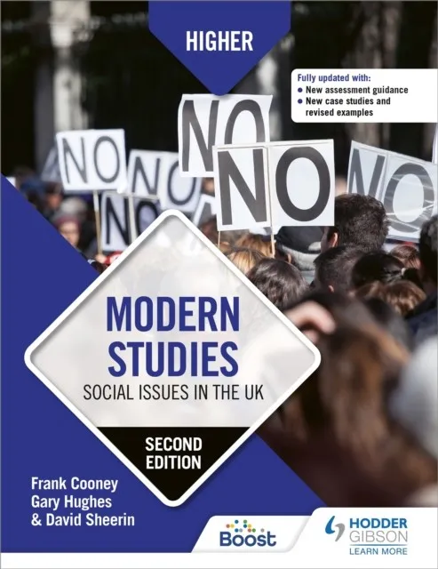 HIGHER MODERN STUDIES: SOCIAL ISSUES IN THE UK, SECOND EDITION
