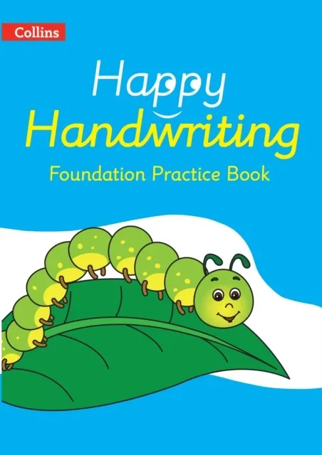 HAPPY HANDWRITING — PRACTICE BOOK FOUNDATION