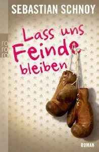 LASS FEINDE BLEIBEN-RO11